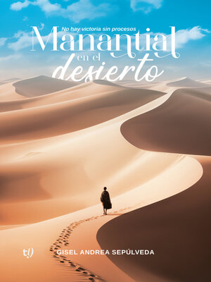 cover image of Manantial en el desierto